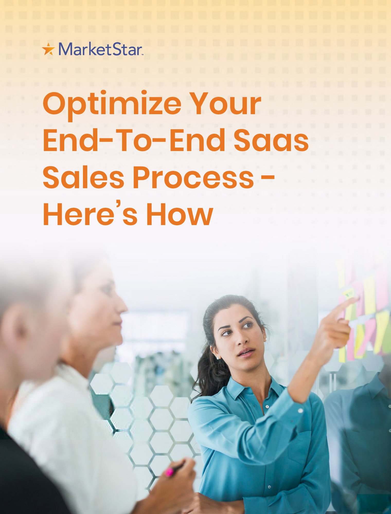 Optimize Your End-To-End SaaS Sales Process - Here’s How