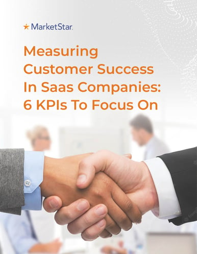 Measuring Customer Success In Saas Companies- 6 KPIs To Focus On