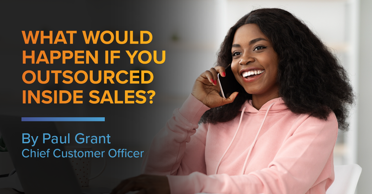 What would happen if you outsourced inside sales? Blog feature image